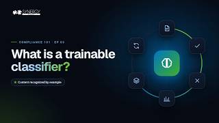 What Is a Trainable Classifier - Teach Purview to Recognize Your Content