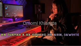 Omomi khiangte-ka lung di cover(lyrics) screenshot 5