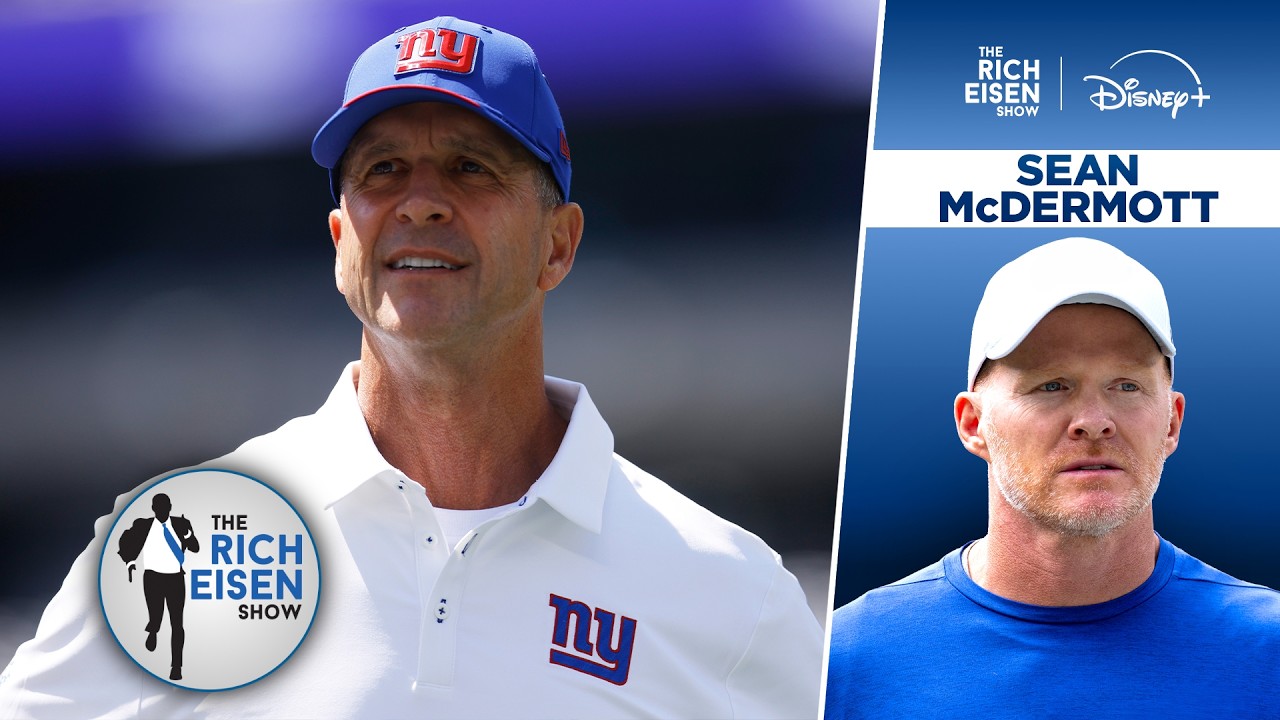 Sean McDermott on What He Learned Watching John Harbaugh Reboot the NY Giants I The Rich Eisen Show