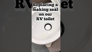 Fixing a Leaking Seal on Our RV Toilet #rvrepair #diyrv #diyrepair #rvlife #rv #blacktank #rvdiy