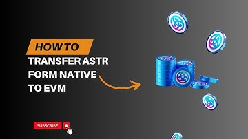 Hướng dẫn chuyển ASTR từ Native đến EVM(Metmask)