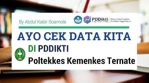 Cara Cek Status Data di PDDIKTI - Poltekkes Kemenkes Ternate