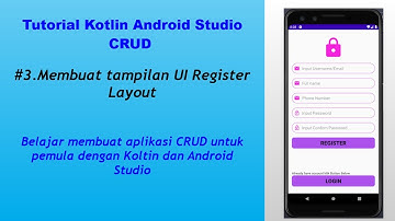 Tutorial Kotlin Android Studio CRUD #3.Membuat tampilan UI Register Layout