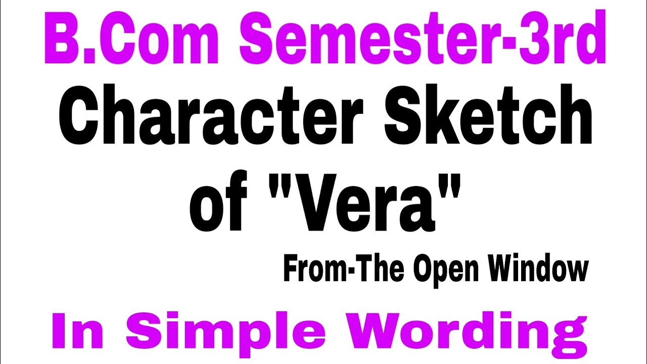 Charactersketch of "Vera" in "The Open Window" by English Family87
