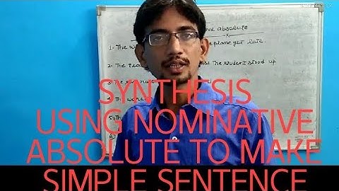 SYNTHESIS 👍#23 USING NOMINATIVE ABSOLUTE BEST TRICK TO MAKE SIMPLE SENTENCE👍