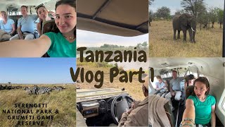 Tanzania Vlog Part 1 Serengeti Grumeti Parks