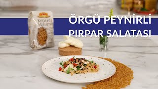 Diyarbakır Örgü Peynirli Pırpar Salatası