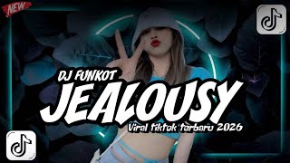 Download Lagu DJ REMIX FUNKOT JEALOUSY VIRAL TIKTOK TERBARU 2026 MP3