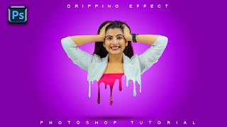 Dripping Effect - Photo Editing tutorial - Photoshop screenshot 1