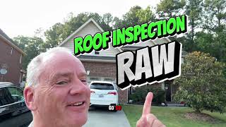 Roof Inspection-Raw.  #adjuster #inspection #claimsadjuster