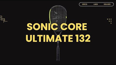 Dunlop Sonic Core Ultimate 132 Review // Head Light Squash Racket // Pros & Cons