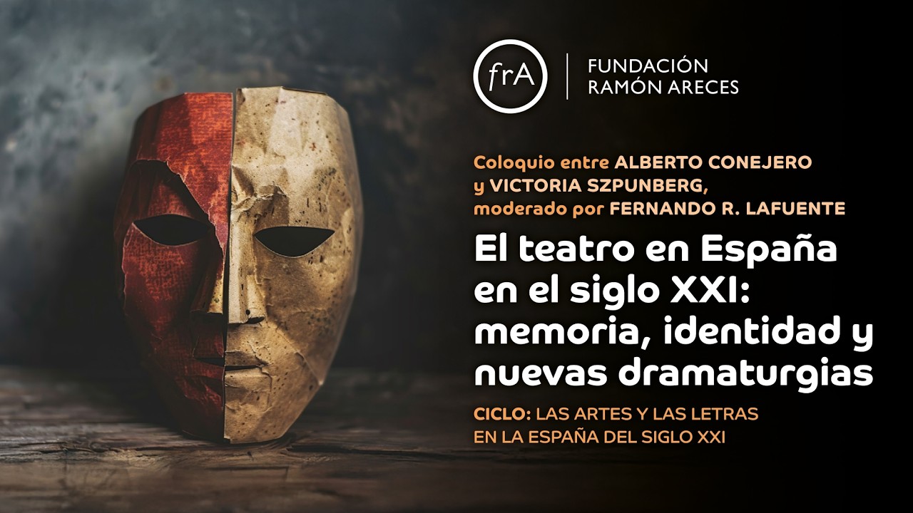 Coloquio- El teatro en España en el siglo XXI