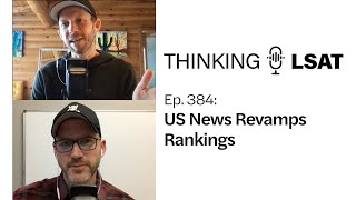 US News Revamps Rankings (Ep. 384)