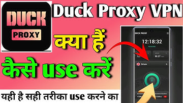 Duck Proxy VPN APP kaise use kare | Duck Proxy VPN APP | How to use Duck Proxy VPN APP