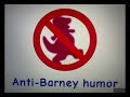 My Rants Season 1 Episode 7: Anti Barney Humor