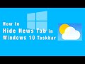 How to hide news tab in windows 10 taskbar