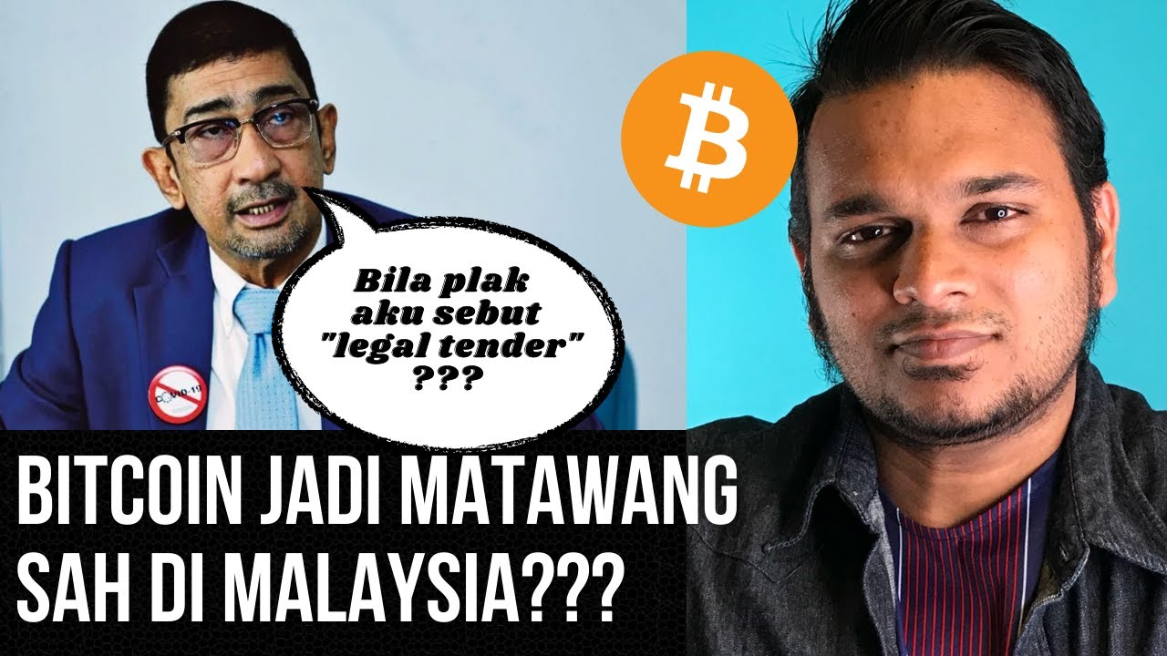 Bitcoin bakal menjadi matawang yang sah di Malaysia ATAU hanya naratif  media?