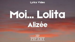 Alizée – Moi... Lolita | Lyrics video