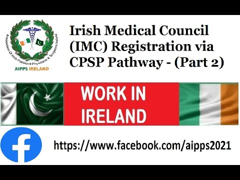 Irish Medical Council (IMC) Registration via CPSP Pathway - Work in Ireland as a Doctor (Part 2)