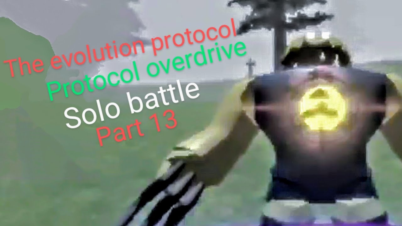 The rakoof kill test (showcase) part 13 | the evolution protocol [protocol overdrive] solo battle ●◇