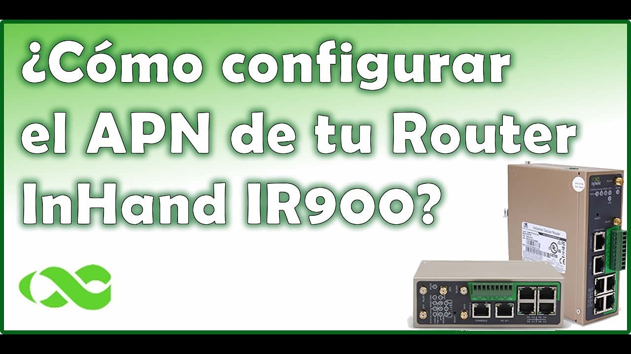 Soporte Tecnico: Como configurar el APN de tu router InHand IR900 ...