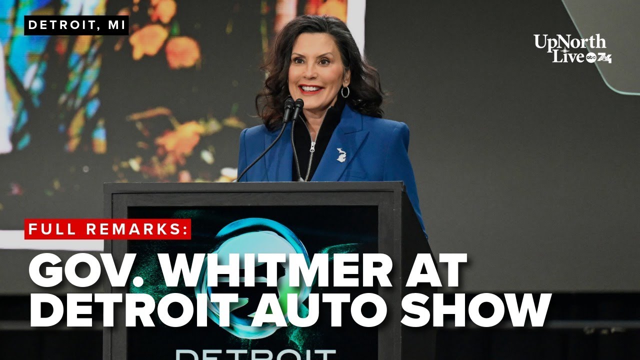 FULL REMARKS: Gov. Whitmer Addresses Michigan Economy and Auto Industry at Detroit Auto Show