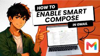 How to Enable Gmail Smart Compose (Tested)