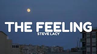 Steve Lacy - The Feeling (Lyrics)