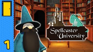 Every Little Thing We Do Is Magic | Spellcaster University - Part 1
