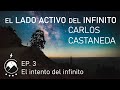 Carlos Castaneda/El lado activo del infinito★El intento del infinito/Audiolibro/Voz⚡Chavenato