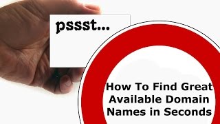 Revealed! How To Find Great Available Domain Name in Seconds