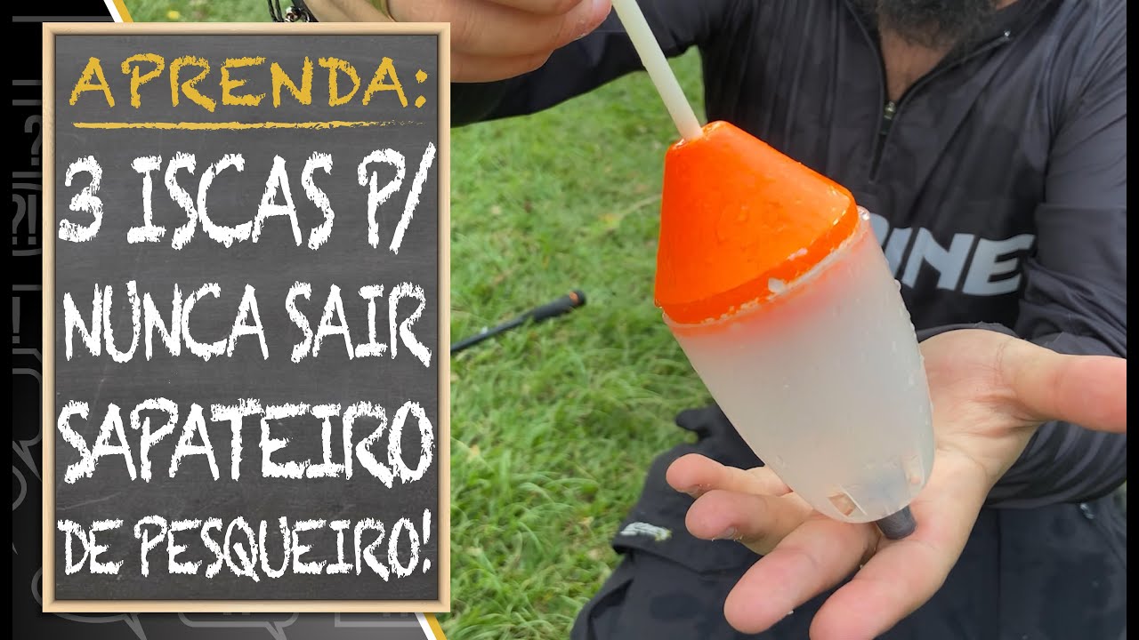 3 ISCAS PARA NUNCA SAIR SAPATEIRO DE PESQUEIRO! (APRENDA)