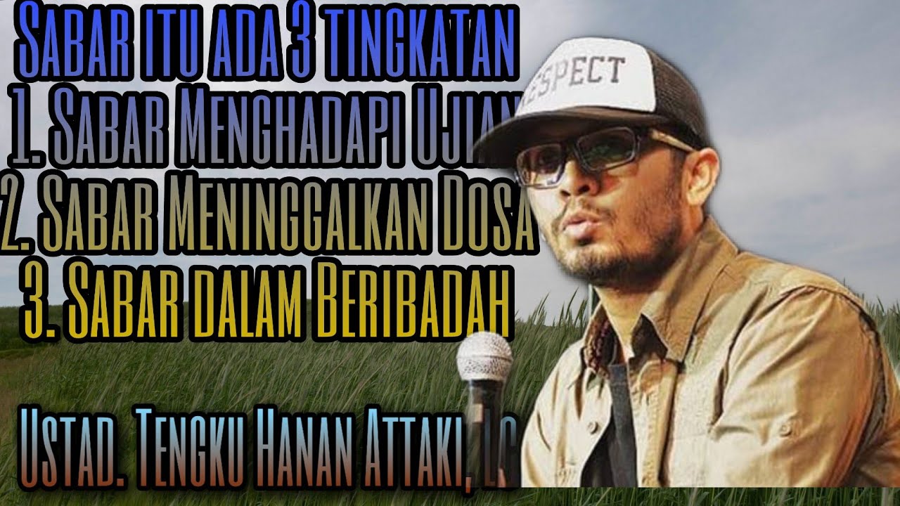 Ustad hanan attaki | vidio motivasi | vidio pendek | Sabar itu ada tiga