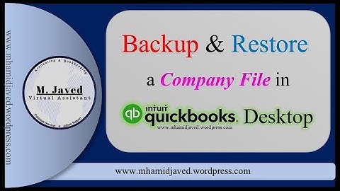 Backup and Restore a Company File in Quickbooks Desktop
