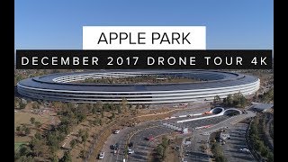 APPLE PARK December 2017 Drone Tour 4K