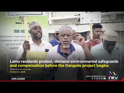 Lamu residents demand environmental safeguards and compensation before the Dangote project begins