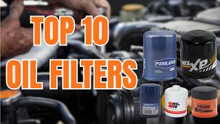 Best Oil Filters 2026 – From Budget Picks to 20,000-Mile Synthetic Grade