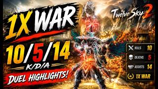 ⚔️ Twelve Sky 2 | 1X War Highlights | 10/5/14 KDA | June 2026 ⚔️