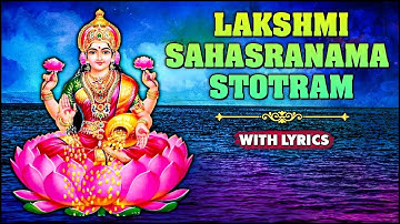 Lakshmi Sahasranama Stotram | लक्ष्मी सहस्रनाम स्तोत्रम | Lakshmi Poojan Special | Diwali Special