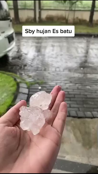 Viral Surabaya Hujan Es Batu❗️😨