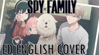 SPY x FAMILY ENDING | ENGLISH Cover 【Dangle】「 喜劇 (Comedy) - Gen Hoshino 」