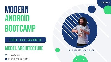 Modern Android Bootcamp | #Week3 | Erol Kaftanoğlu