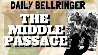 The Middle Passage History