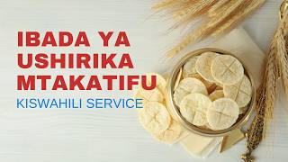 IBADA YA USHIRIKA MTAKATIFU 21.06.26