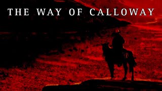 THE WAY OF CALLOWAY - “The Devil Wins” by The Dirty Blonde Delon 9 views 6 months ago 3 minutes, 18 seconds