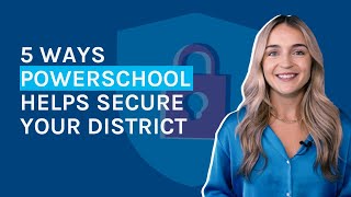Celebrity 5 Ways PowerSchool Helps Secure Your District Profile