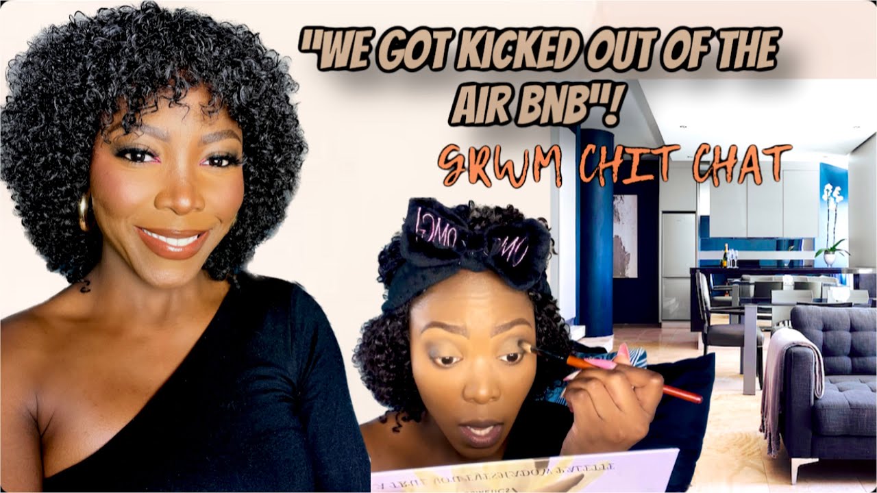 AirBnb Story time WE GOT KICKED OUT OF THE AIRBNB + GRWM Lindi S