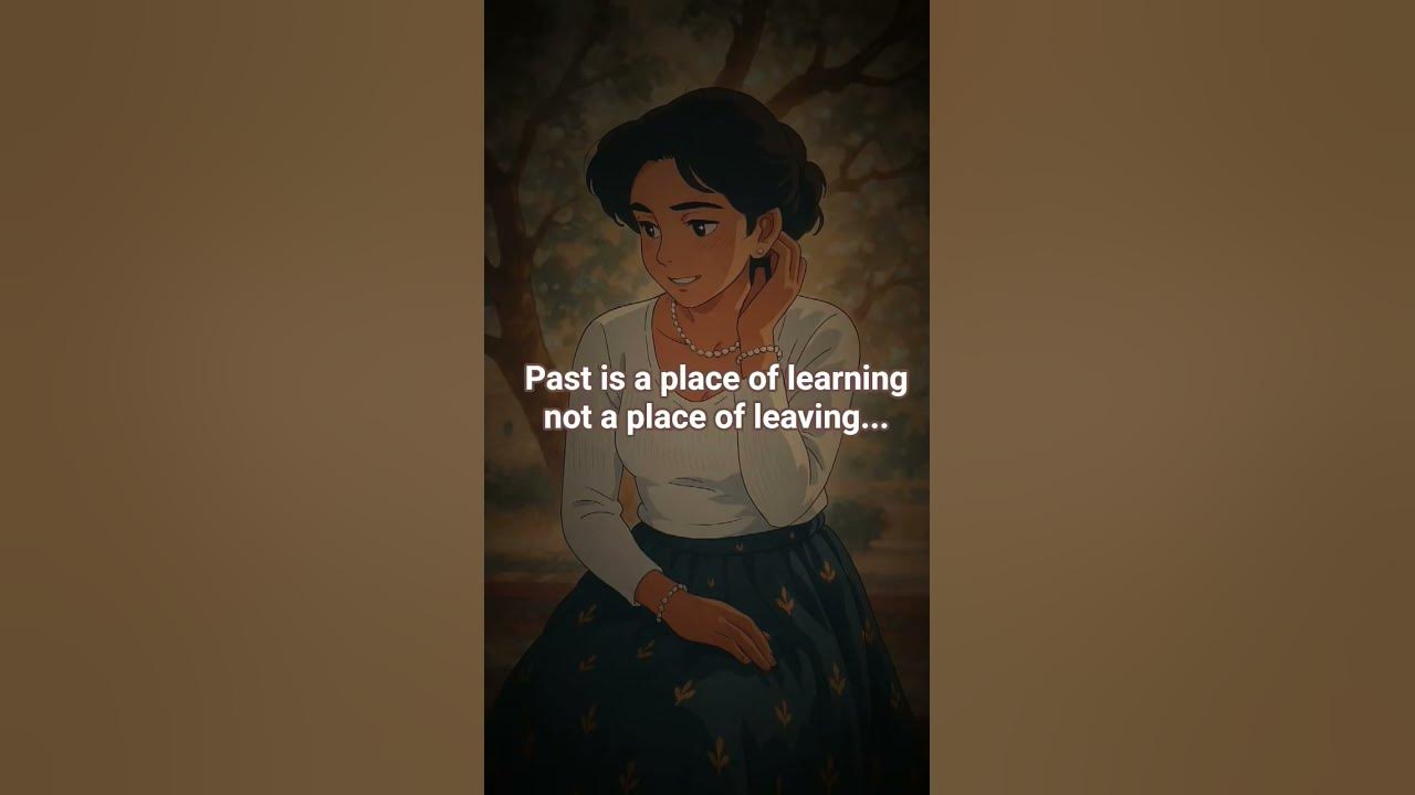 PAST💔 #lovequotes #moveon #love #status