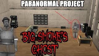 Gta San Andreas Myths Big Smokes Ghost - Paranormal Project 39