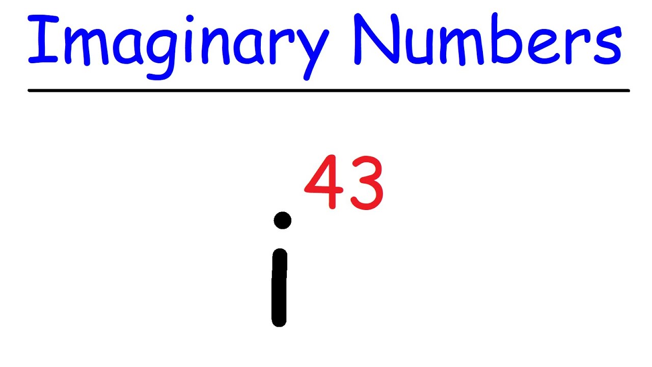 imaginary-numbers-basic-introduction-youtube